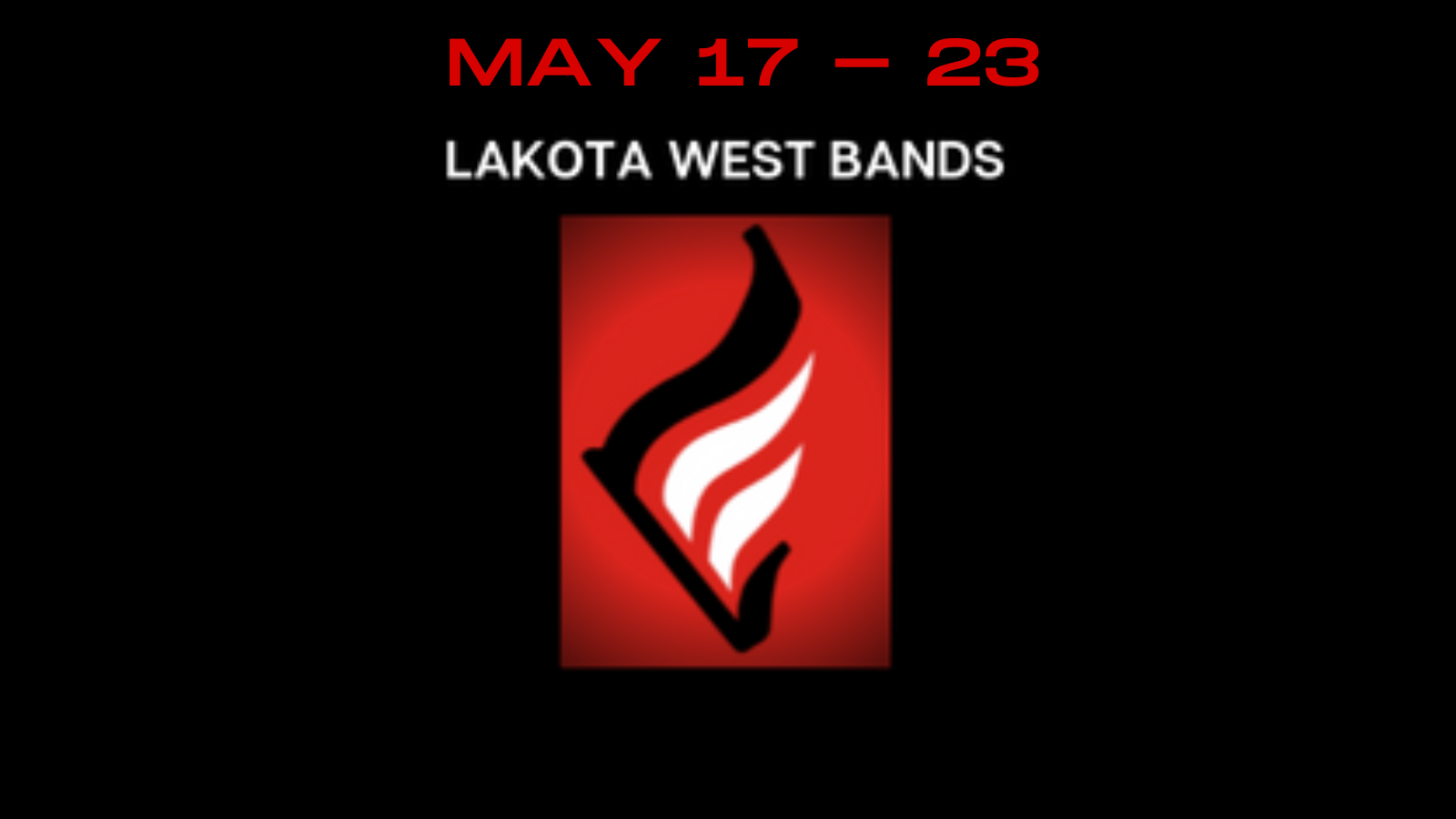 May 17 - 23